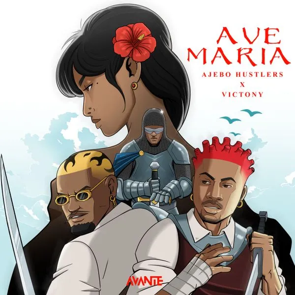 Ajebo Hustlers – Ave Maria Ft. Victony Mp3 Download