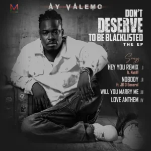 AY Valemo – 02-Nobody ft. JB D General