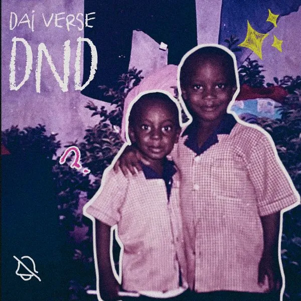 Dai Verse – DND Mp3 Download