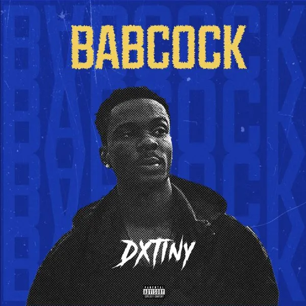 Dxtiny – Babcock Mp3 Download