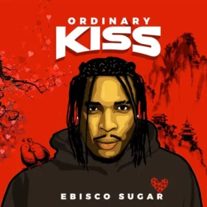 Ebisco Sugar – Ordinary Kiss