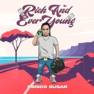 Ebisco Sugar – Rich and Everyoung