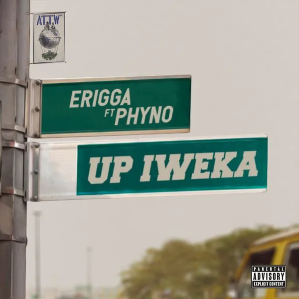 Erigga – Up Iweka ft. Phyno Mp3 Download