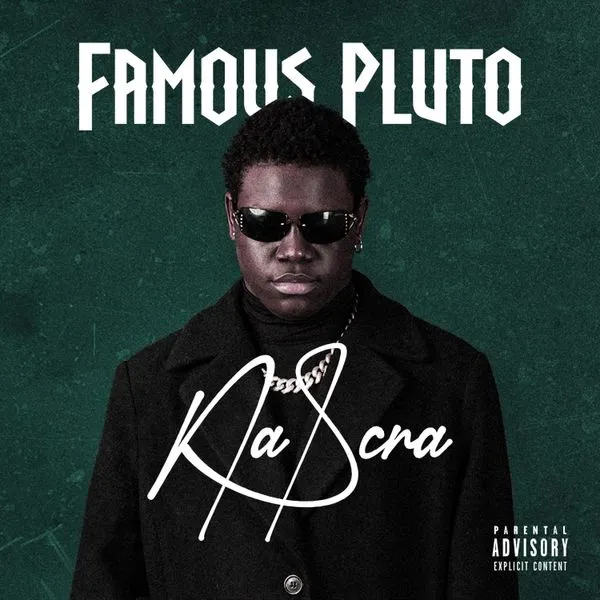 Famous Pluto – Na Scra Mp3 Download