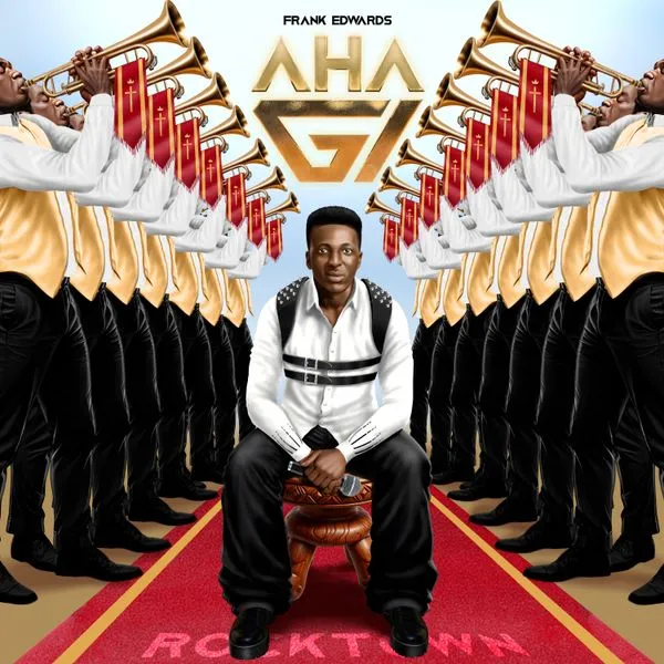 Frank Edwards – AHA GI Ft. Dj horphuray