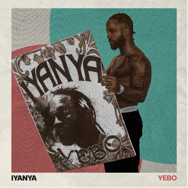 Iyanya – Yebo! Mp3 Download