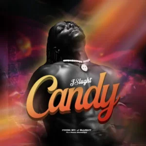 J Slught – Candy