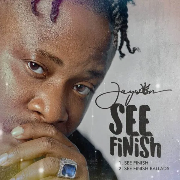 Jaywon – See Finish Mp3 Download