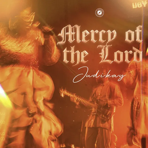 Judikay – Mercy of The Lord (Spontaneous)