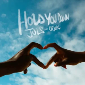 Juls – Hold You Down ft. Odeal