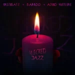Krizbeatz – Wicked Jazz ft. Darkoo & Ajebo Hustlers