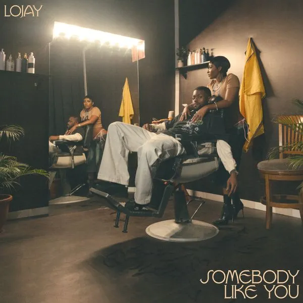 Lojay – Somebody Like You Mp3 Download