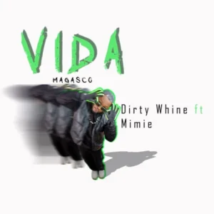 Magasco – Dirty Whine ft. Mimie