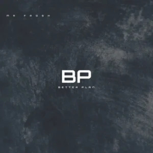 Mr frosh – BETTER PLAN