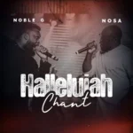 Noble G – Hallelujah Chant (Ruach Hakodesh) ft. NOSA