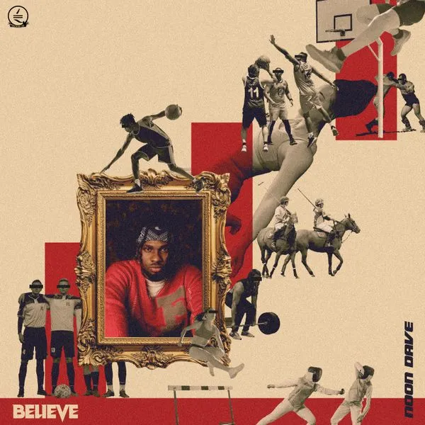 Noon Dave – Believe Mp3 Download