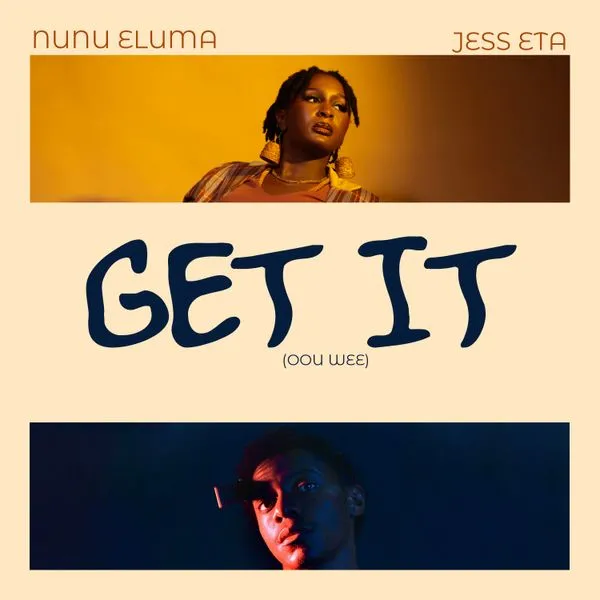 Nunu Eluma – Get It (Oou Wee) ft. Jess ETA Mp3 Download