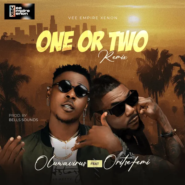 Oluwavirus – One or Two ft. Oritse Femi Mp3 Download