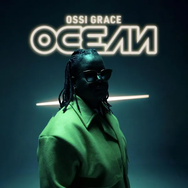 Ossi Grace – Ocean Mp3 Download