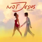 Raver BXN – Not Jesus