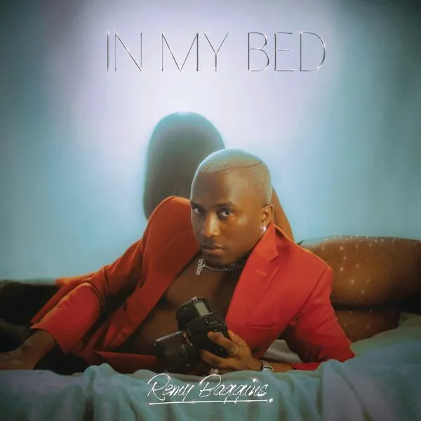 Remy Baggins – In My Bed