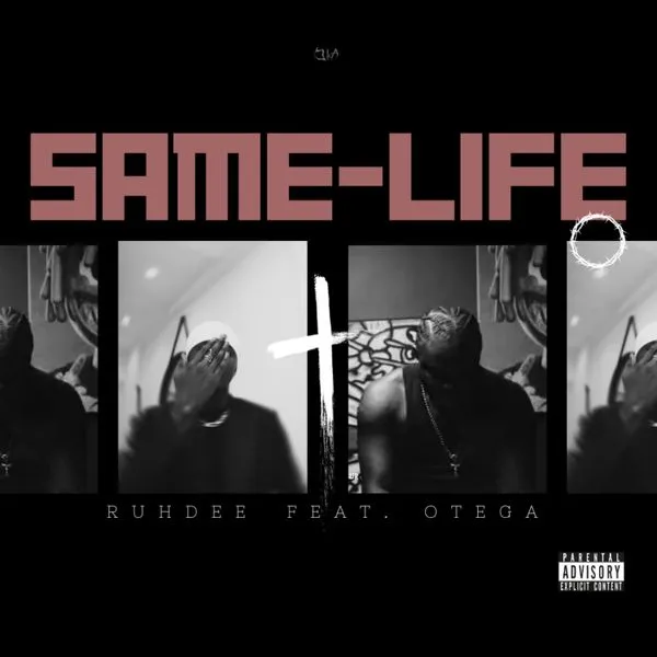 Ruhdee – Same Life Ft. Otega Mp3 Download