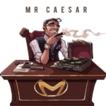 Smur Lee – Mr Caesar Ft. Big Fearless