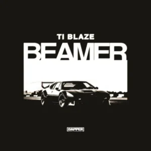 T.I Blaze – Beamer