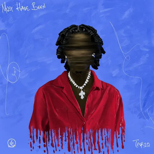 TAR1Q – Must Have Been Mp3 Download