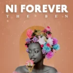 The Ben – Ni Forever