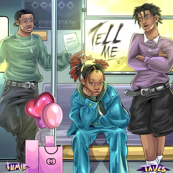 Tiimie – Tell Me Ft. Taves Mp3 Download
