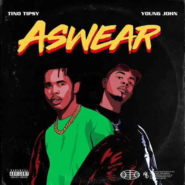 Tino Tipsy – Aswear ft. Young Jonn Mp3 Download