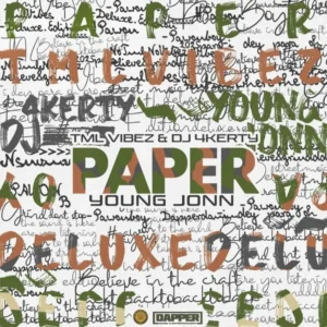 Tml Vibez – Paper ft. Dj 4kerty & Young Jonn