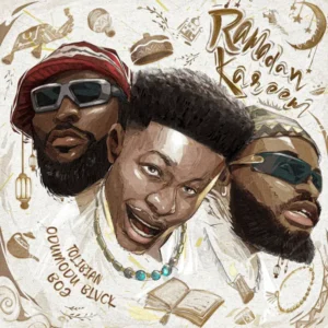 Tolibian – Ramadan Kareem Ft. ODUMODUBLVCK & Boj