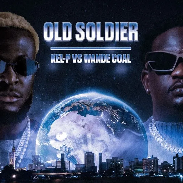 Wande Coal – Old Soldier Ft. Kel-P Mp3 Download