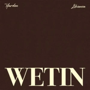 Yarden – Wetin (Remix)